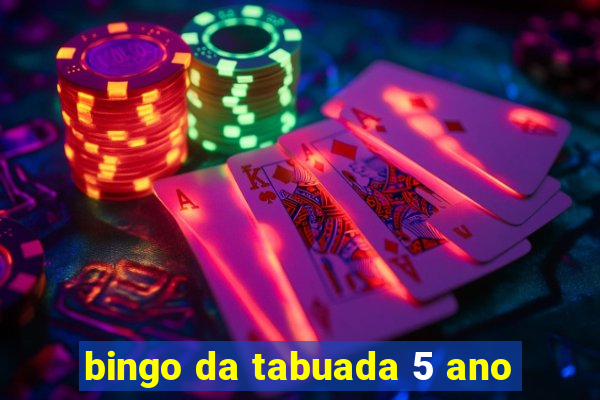 bingo da tabuada 5 ano