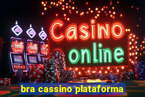 bra cassino plataforma