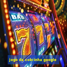 jogo da cobrinha google