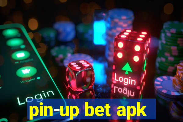 pin-up bet apk