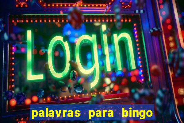 palavras para bingo de cha de lingerie