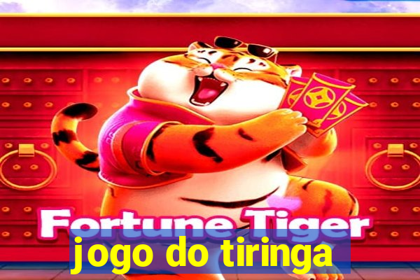 jogo do tiringa