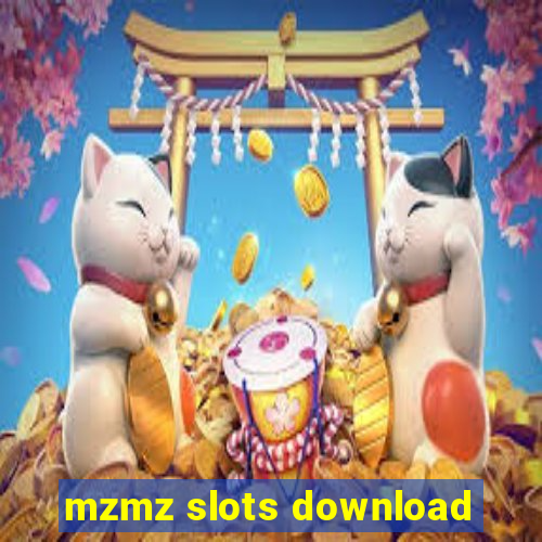 mzmz slots download