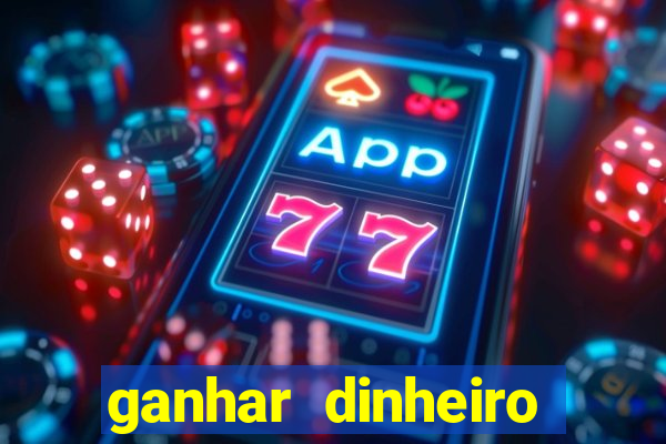 ganhar dinheiro jogando sem depositar