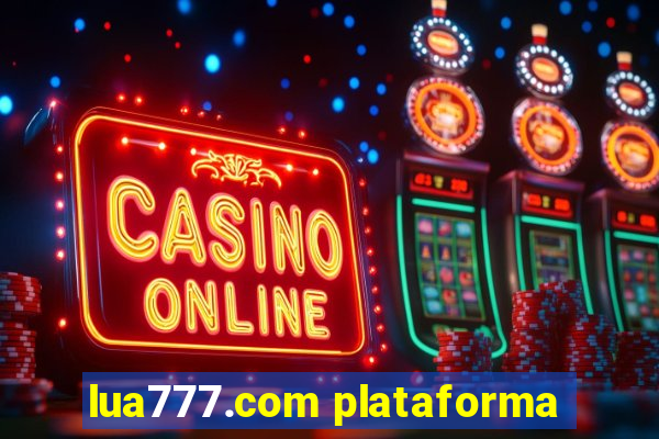 lua777.com plataforma