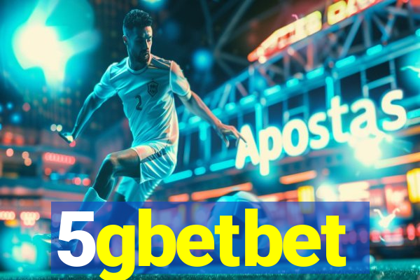 5gbetbet