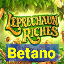 Betano