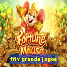 friv grande jogos