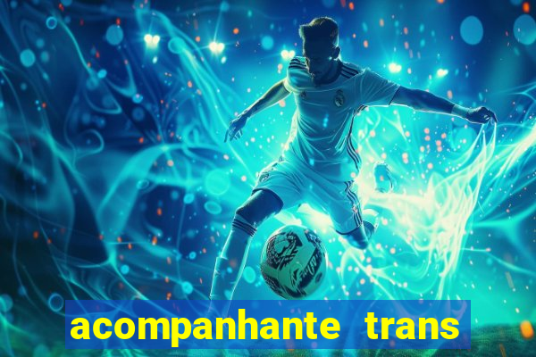 acompanhante trans porto seguro