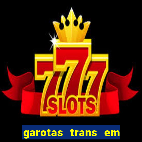 garotas trans em sao paulo