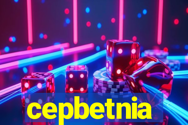 cepbetnia