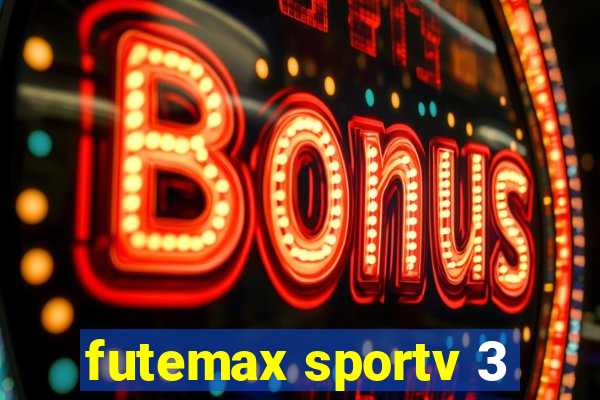 futemax sportv 3