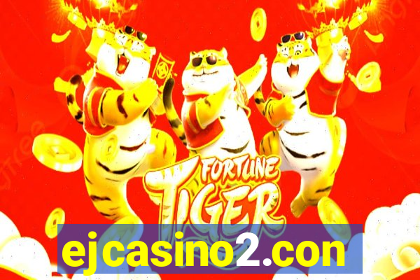 ejcasino2.con