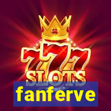 fanferve