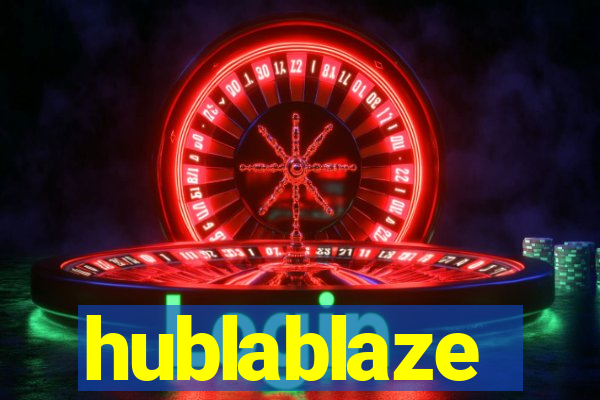 hublablaze