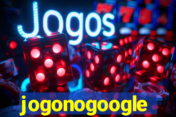 jogonogoogle