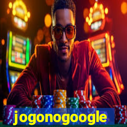 jogonogoogle