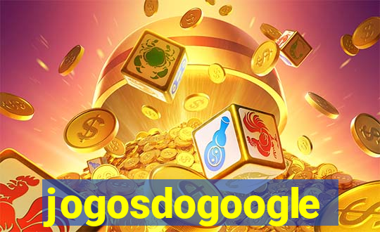 jogosdogoogle