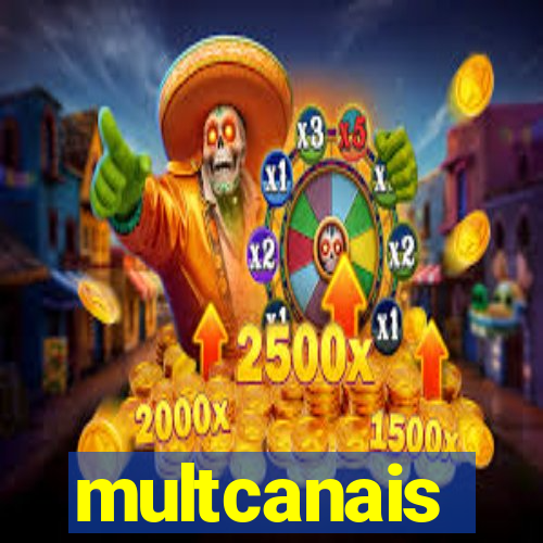 multcanais