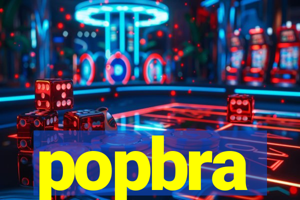 popbra