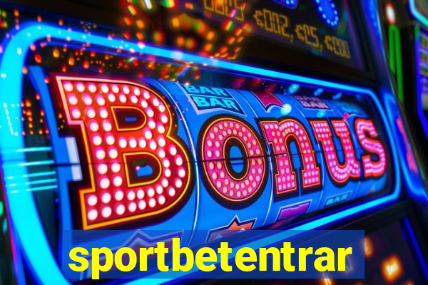 sportbetentrar