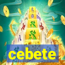 cebete